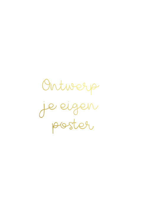 Folie poster blanco zelf ontwerp