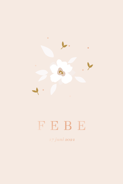 Geboortekaartje bloemetjes roségoud folie