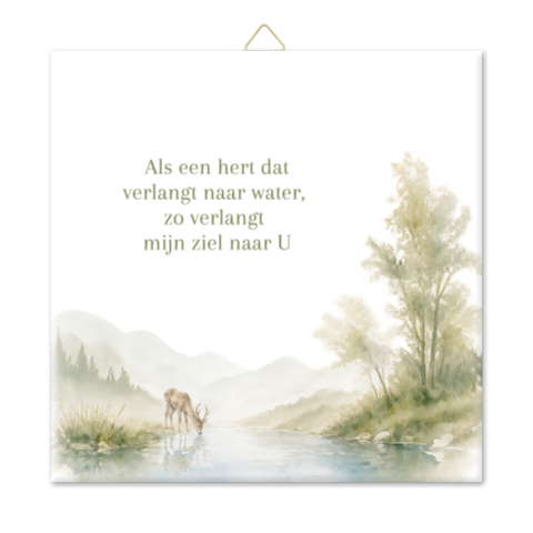 Tegel Psalm 42 Als een hert dat verlangt naar water