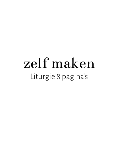 Liturgie zelf maken 8 paginas voor de trouwdienst
