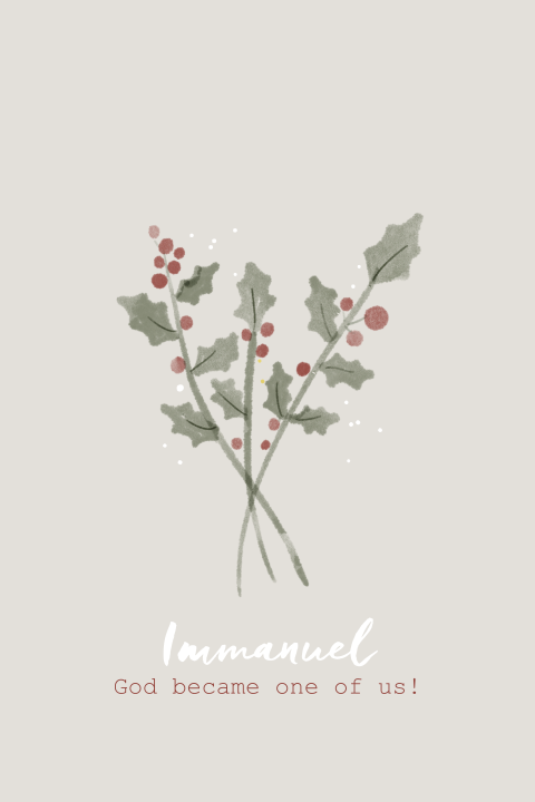 Christelijke kerstkaart Immanuel God became one of us met hulsttakje