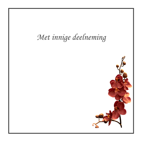 Met innige deelneming kaart oranje rode orchidee wit met rouwrand