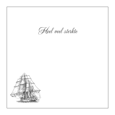 Sterkte wenskaart met schip en grijze rouwrand