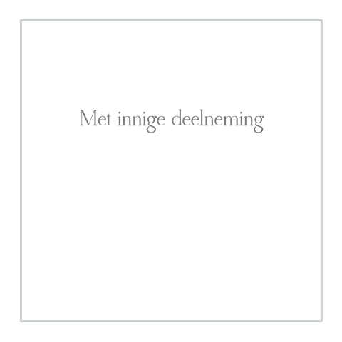 Met innige deelneming kaart maken met grijze rouwrand voorbeeld