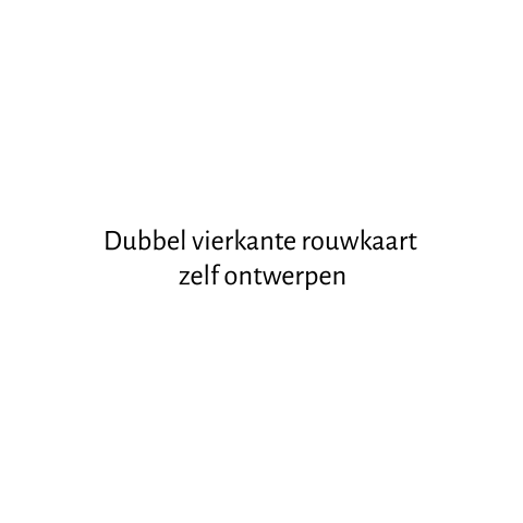Dubbele vierkant rouwkaart zelf ontwerpen