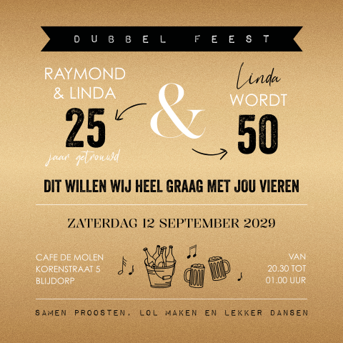 Dubbel feest uitnodiging 50 jaar en 25 jaar getrouwd