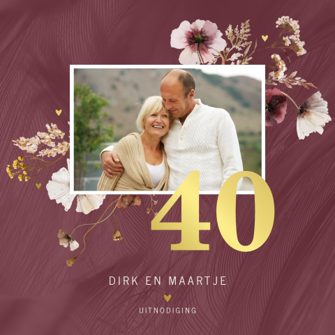 Luxe jubileumkaart 40 jaar getrouwd met foto, bloemen en goudfolie