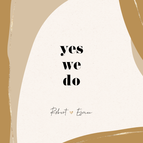 Trouwkaart abstract met gouden vegen en Yes we do