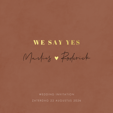 Strakke goudfolie huwelijksuitnodiging met We say yes