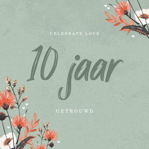 Felicitatiekaart 10 jaar getrouwd met bloemen en aquarel achtergrond
