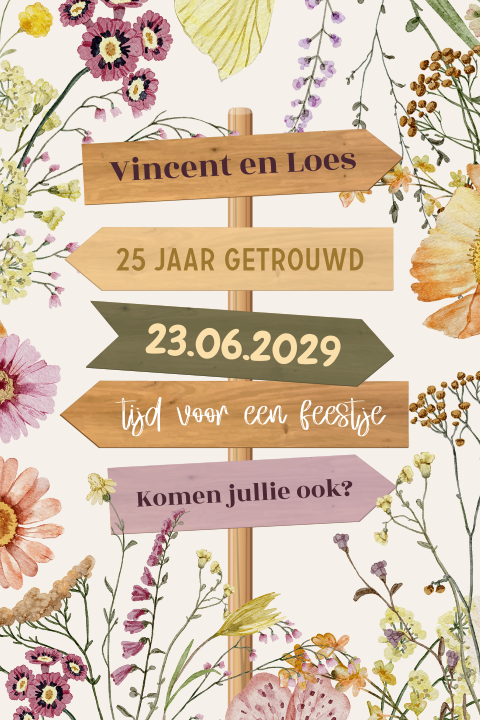 Kleurrijke jubileumkaart 25 jaar getrouwd met bloemen en wegwijzer