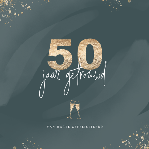 Felicitatie 50-jarig huwelijks jubileum met goudlook