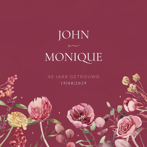 Huwelijksjubileum uitnodiging 40 jaar getrouwd met romantische bloemen