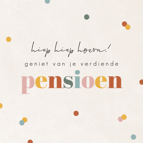 Vrolijke pensioen wenskaart met gekleurde stippen