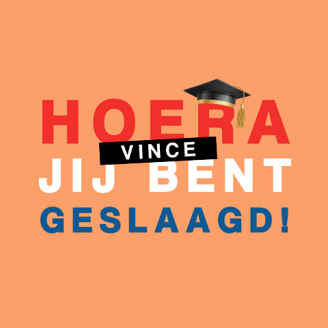 Hoera jij bent geslaagd met hoedje en Hollandse kleuren