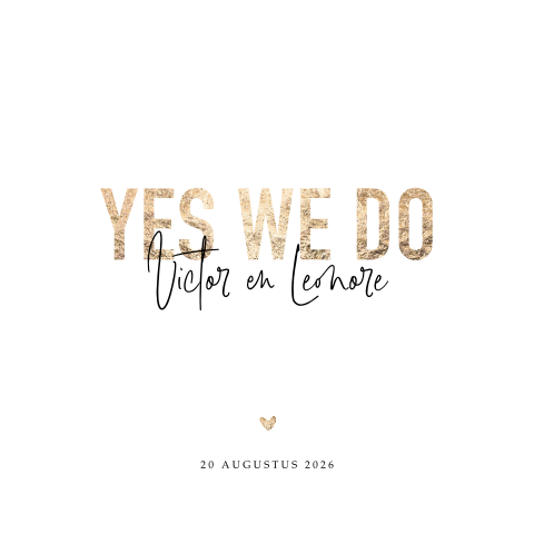 Basic trouwkaart wit met goud en Yes we do