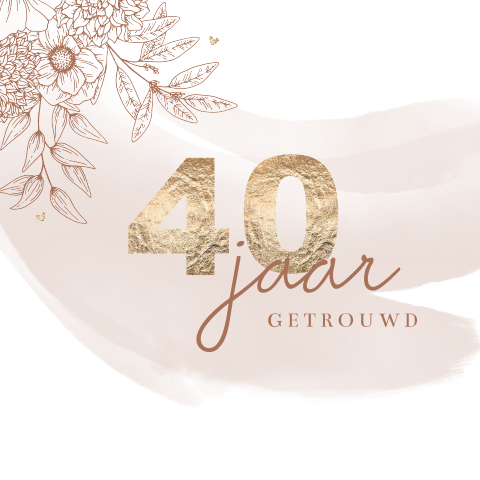 Wenskaart 40-jarig huwelijks jubileum met bloemen