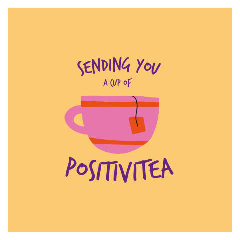 'Positivitea' beterschapskaart met een kopje thee