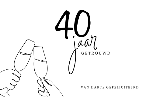 One line wenskaart huwelijksjubileum 40 jaar getrouwd