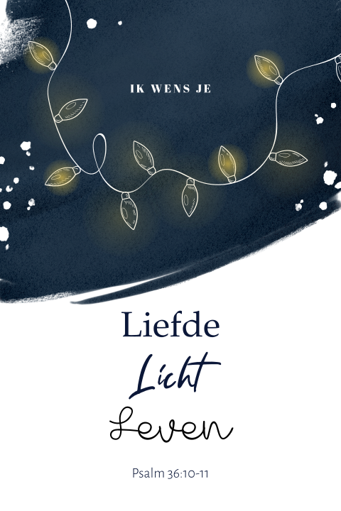 Kerstkaart Christelijk Psalm 36:10-11 Liefde Licht Leven