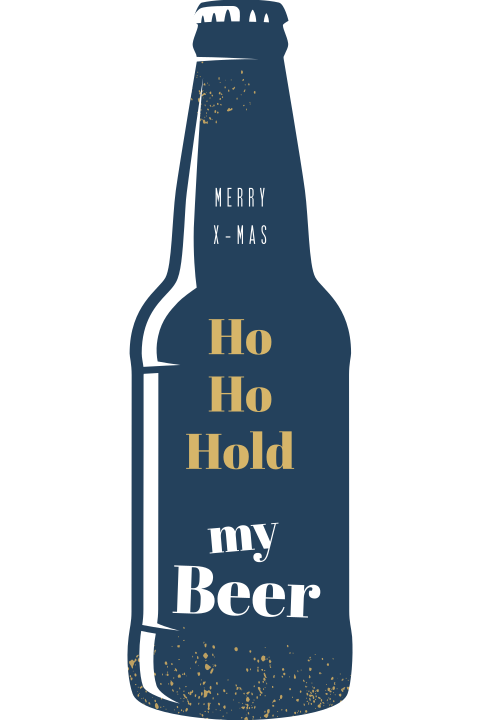 Bierfles vorm kerstkaart ho ho hold my beer
