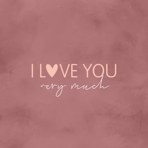 Valentijnskaart I love you very much