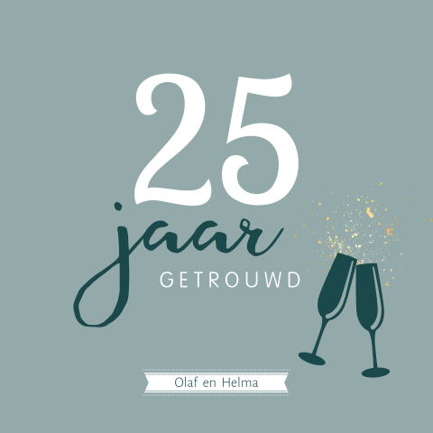 Basic 25 jaar getrouwd met champagne glazen