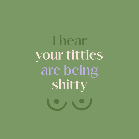 Kaart borstkanker met de tekst 'i hear your titties are being shitty'