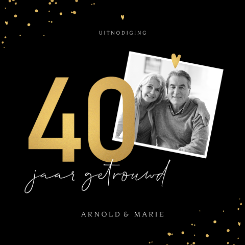 Jubileumkaart 40 jaar getrouwd met goudlook en eigen foto
