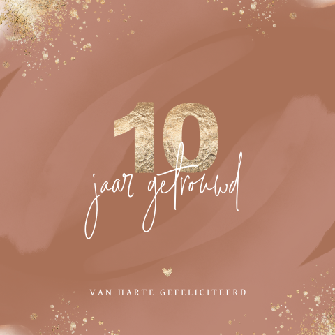 Wenskaart 10-jarig huwelijks jubileum met goudlook spetters