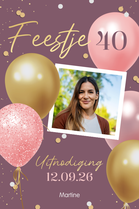 Uitnodiging verjaardag vrouw 40 jaar met ballonnen en confetti