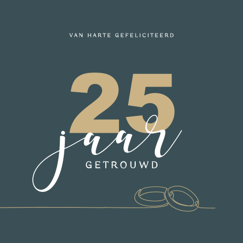 Stijlvolle felicitatiekaart 25 jaar getrouwd met getekende ringen