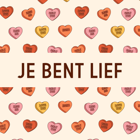 Je bent lief valentijnskaart met snoephartjes