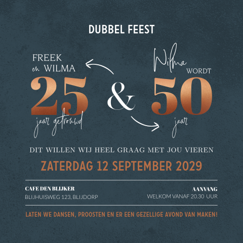 Dubbel feest 25 jaar getrouwd en verjaardag 50 jaar