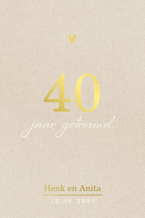 Stijlvolle 40 jaar getrouwd uitnodiging met linnenlook en goudfolie