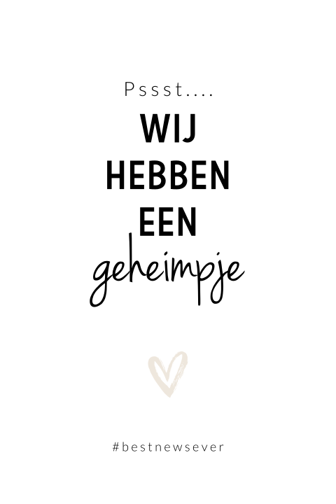Zwart-wit aankondiging zwangerschap "geheimpje"
