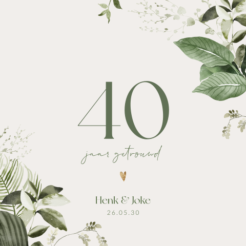 Uitnodiging 40 jaar getrouwd met botanische bladeren en goudlook hart