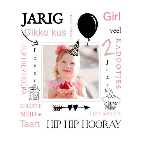 Verjaardagskaart meisje met foto, teksten en feestelijke tekeningen