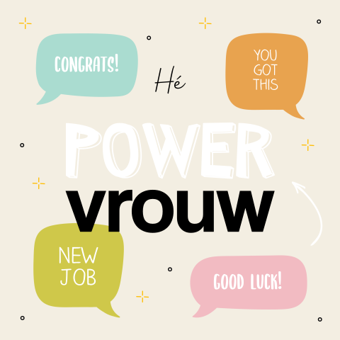 Felicitatiekaart nieuwe baan powervrouw met tekstballonnen