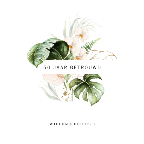 Jubileumkaart 50 jaar getrouwd met aquarel bloemen