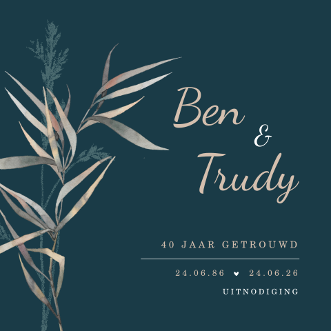 Uitnodiging 40 jaar getrouwd met droogbloemen