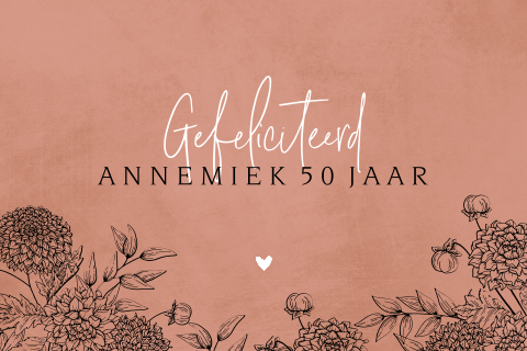 Stijlvolle 50 jaar verjaardagskaart met getekende bloemen