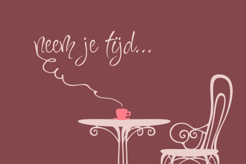 Neem je tijd wenskaart met een kopje thee op het terras