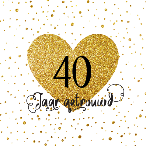 Jubileumkaart 40 jaar huwelijk met gouden confetti en hartje