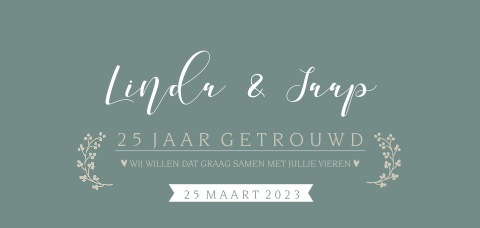 Chique uitnodiging 25 jarig huwelijk met typografie en takjes