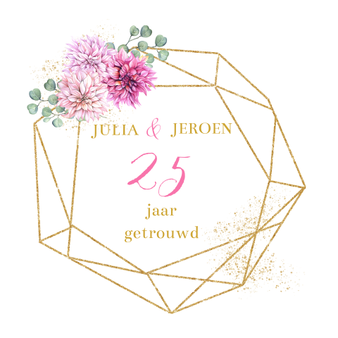 Uitnodiging 25 jaar getrouwd met goudlook geometrische vorm en dahlias