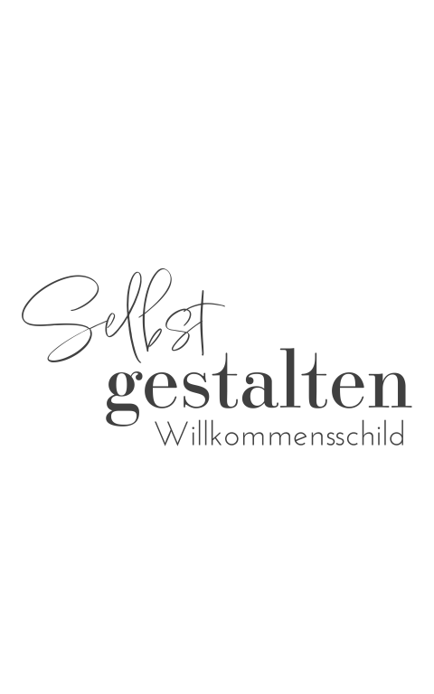 Zum Selbstgestalten: Willkommensschild mit Bogenform in 46 x 73cm