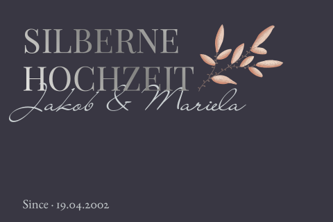 Jubiläumskarte Silberhochzeit mit floralem Element und Silberfolierung