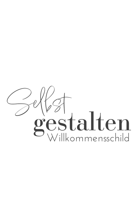 Willkommensschild Halbbogen für die Selbstgestaltung in 46 x 73cm