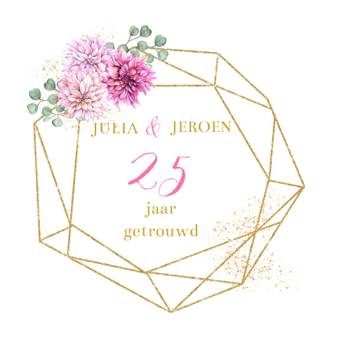Jubileumkaart 25 jaar met dahlias en gouden spetters
